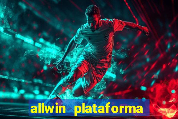 allwin plataforma de jogos